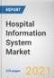 Hospital Information System Market by Application, Component and Delivery Mode: Global Opportunity Analysis and Industry Forecast, 2021-2030 - Product Thumbnail Image