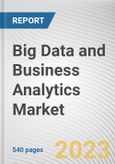 Big Data and Business Analytics Market By Application, By Component, By Industry Vertical: Global Opportunity Analysis and Industry Forecast, 2024-2033- Product Image