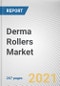 Derma Rollers Market by Application, Demographics and Distribution Channel: Global Opportunity Analysis and Industry Forecast, 2021-2030 - Product Image