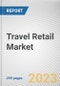 Travel Retail Market By Product Type, By Distribution Channel: Global Opportunity Analysis and Industry Forecast, 2022-2031 - Product Image