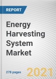 Energy Harvesting System Market by Technology, Component and Application: Global Opportunity Analysis and Industry Forecast, 2021-2030- Product Image