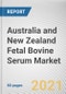 Australia and New Zealand Fetal Bovine Serum Market by Origin by Application and End User: Opportunity Analysis and Industry Forecast, 2021-2030 - Product Thumbnail Image