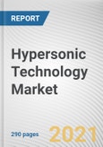 Hypersonic Technology Market by Launch Mode, End User and Type: Global Opportunity Analysis and Industry Forecast, 2021-2030- Product Image