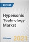 Hypersonic Technology Market by Launch Mode, End User and Type: Global Opportunity Analysis and Industry Forecast, 2021-2030 - Product Thumbnail Image