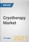Cryotherapy Market by Product, Application, End User: Global Opportunity Analysis and Industry Forecast, 2021-2030 - Product Image