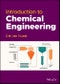 Introduction to Chemical Engineering. Edition No. 1 - Product Image