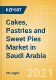 Cakes, Pastries and Sweet Pies (Bakery and Cereals) Market in Saudi Arabia - Outlook to 2025; Market Size, Growth and Forecast Analytics- Product Image