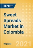 Sweet Spreads (Syrups and Spreads) Market in Colombia - Outlook to 2025; Market Size, Growth and Forecast Analytics- Product Image