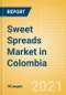 Sweet Spreads (Syrups and Spreads) Market in Colombia - Outlook to 2025; Market Size, Growth and Forecast Analytics - Product Thumbnail Image