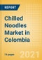 Chilled Noodles (Pasta and Noodles) Market in Colombia - Outlook to 2025; Market Size, Growth and Forecast Analytics - Product Thumbnail Image