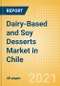 Dairy-Based and Soy Desserts (Dairy and Soy Food) Market in Chile - Outlook to 2025; Market Size, Growth and Forecast Analytics - Product Thumbnail Image