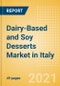 Dairy-Based and Soy Desserts (Dairy and Soy Food) Market in Italy - Outlook to 2025; Market Size, Growth and Forecast Analytics - Product Thumbnail Image