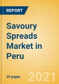 Savoury Spreads (Syrups and Spreads) Market in Peru - Outlook to 2025; Market Size, Growth and Forecast Analytics- Product Image