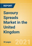 Savoury Spreads (Syrups and Spreads) Market in the United Kingdom - Outlook to 2025; Market Size, Growth and Forecast Analytics- Product Image