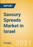 Savoury Spreads (Syrups and Spreads) Market in Israel - Outlook to 2025; Market Size, Growth and Forecast Analytics- Product Image