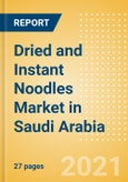 Dried and Instant Noodles (Pasta and Noodles) Market in Saudi Arabia - Outlook to 2025; Market Size, Growth and Forecast Analytics- Product Image