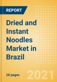 Dried and Instant Noodles (Pasta and Noodles) Market in Brazil - Outlook to 2025; Market Size, Growth and Forecast Analytics- Product Image