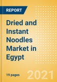 Dried and Instant Noodles (Pasta and Noodles) Market in Egypt - Outlook to 2025; Market Size, Growth and Forecast Analytics- Product Image