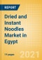 Dried and Instant Noodles (Pasta and Noodles) Market in Egypt - Outlook to 2025; Market Size, Growth and Forecast Analytics - Product Thumbnail Image
