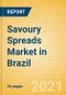 Savoury Spreads (Syrups and Spreads) Market in Brazil - Outlook to 2025; Market Size, Growth and Forecast Analytics - Product Thumbnail Image