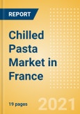 Chilled Pasta (Pasta and Noodles) Market in France - Outlook to 2025; Market Size, Growth and Forecast Analytics- Product Image