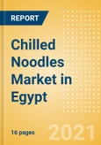 Chilled Noodles (Pasta and Noodles) Market in Egypt - Outlook to 2025; Market Size, Growth and Forecast Analytics- Product Image