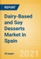Dairy-Based and Soy Desserts (Dairy and Soy Food) Market in Spain - Outlook to 2025; Market Size, Growth and Forecast Analytics - Product Thumbnail Image