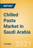 Chilled Pasta (Pasta and Noodles) Market in Saudi Arabia - Outlook to 2025; Market Size, Growth and Forecast Analytics- Product Image