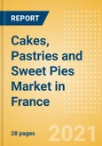 Cakes, Pastries and Sweet Pies (Bakery and Cereals) Market in France - Outlook to 2025; Market Size, Growth and Forecast Analytics- Product Image