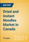 Dried and Instant Noodles (Pasta and Noodles) Market in Canada - Outlook to 2025; Market Size, Growth and Forecast Analytics - Product Image