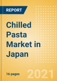Chilled Pasta (Pasta and Noodles) Market in Japan - Outlook to 2025; Market Size, Growth and Forecast Analytics- Product Image