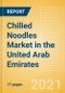 Chilled Noodles (Pasta and Noodles) Market in the United Arab Emirates - Outlook to 2025; Market Size, Growth and Forecast Analytics - Product Thumbnail Image