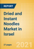 Dried and Instant Noodles (Pasta and Noodles) Market in Israel - Outlook to 2025; Market Size, Growth and Forecast Analytics- Product Image