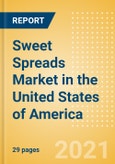 Sweet Spreads (Syrups and Spreads) Market in the United States of America - Outlook to 2025; Market Size, Growth and Forecast Analytics- Product Image