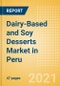 Dairy-Based and Soy Desserts (Dairy and Soy Food) Market in Peru - Outlook to 2025; Market Size, Growth and Forecast Analytics - Product Thumbnail Image