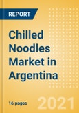 Chilled Noodles (Pasta and Noodles) Market in Argentina - Outlook to 2025; Market Size, Growth and Forecast Analytics- Product Image