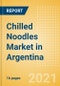 Chilled Noodles (Pasta and Noodles) Market in Argentina - Outlook to 2025; Market Size, Growth and Forecast Analytics - Product Thumbnail Image