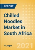 Chilled Noodles (Pasta and Noodles) Market in South Africa - Outlook to 2025; Market Size, Growth and Forecast Analytics- Product Image
