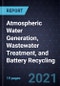 Growth Opportunities in Atmospheric Water Generation, Wastewater Treatment, and Battery Recycling - Product Thumbnail Image