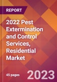 2022 Pest Extermination and Control Services, Residential Global Market Size & Growth Report with COVID-19 Impact- Product Image