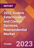 2022 Rodent Extermination and Control Services, Nonresidential Global Market Size & Growth Report with COVID-19 Impact- Product Image