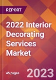 2022 Interior Decorating Services Global Market Size & Growth Report with COVID-19 Impact- Product Image