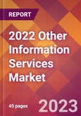 2022 Other Information Services Global Market Size & Growth Report with COVID-19 Impact- Product Image