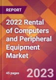 2022 Rental of Computers and Peripheral Equipment Global Market Size & Growth Report with COVID-19 Impact- Product Image
