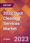 2022 Duct Cleaning Services Global Market Size & Growth Report with COVID-19 Impact - Product Image