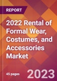 2022 Rental of Formal Wear, Costumes, and Accessories Global Market Size & Growth Report with COVID-19 Impact- Product Image