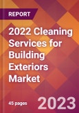 2022 Cleaning Services for Building Exteriors Global Market Size & Growth Report with COVID-19 Impact- Product Image