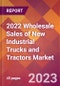 2022 Wholesale Sales of New Industrial Trucks and Tractors Global Market Size & Growth Report with COVID-19 Impact - Product Thumbnail Image