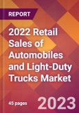 2022 Retail Sales of Automobiles and Light-Duty Trucks Global Market Size & Growth Report with COVID-19 Impact- Product Image