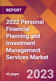 2022 Personal Financial Planning and Investment Management Services Global Market Size & Growth Report with COVID-19 Impact- Product Image